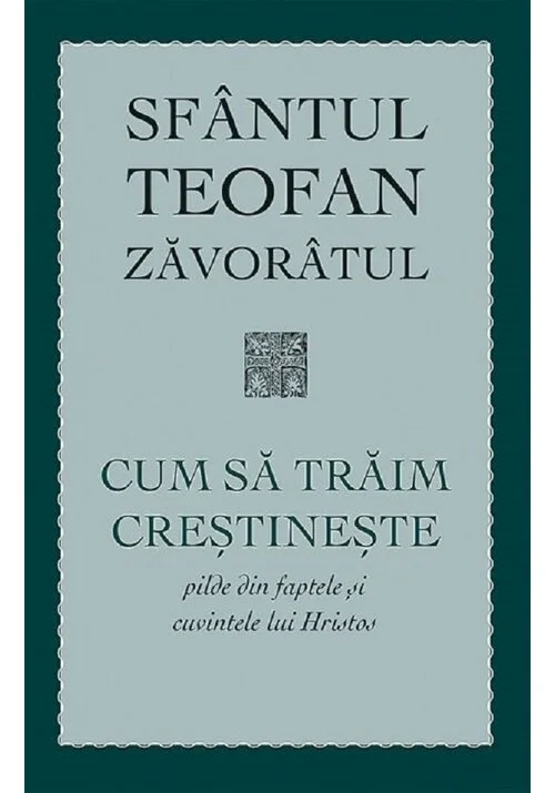 Cum sa traim crestineste