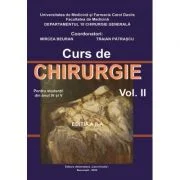 Curs de Chirurgie pentru studentii din anul 4 si 5, volumul 2. Editia a 2-a - Mircea Beuran
