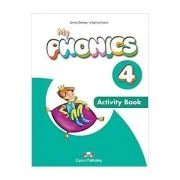 Curs de limba engleza My Phonics 4. Caietul elevului cu cross-platform application - Jenny Dooley, Virginia Evans