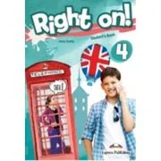 Curs de limba engleza Right on 4. Manualul elevului - Jenny Dooley