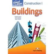 Curs limba engleza Career Paths Construction 1 Buildings Manualul elevului cu digibook app. - Virginia Evans, Jenny Dooley, Jason Revels