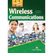 Curs limba engleza Career Paths Wireless Communications Student's Book with Digibooks App - Sarah Randall, Jenny Dooley