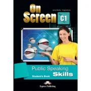 Curs limba engleza On Screen C1 Public Speaking Skills Manual - Jenny Dooley