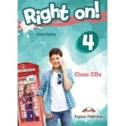 Curs Limba Engleza Right On 4. Audio CD la manual - Jenny Dooley