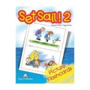 Curs limba engleza Set Sail 2. Picture flashcards - Virginia Evans, Elizabeth Gray