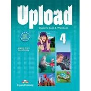Curs limba engleza Upload 4 Pachetul elevului - Virginia Evans, Jenny Dooley