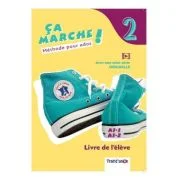 Curs limba franceza manual Ca marche! 2 Livre d'eleve