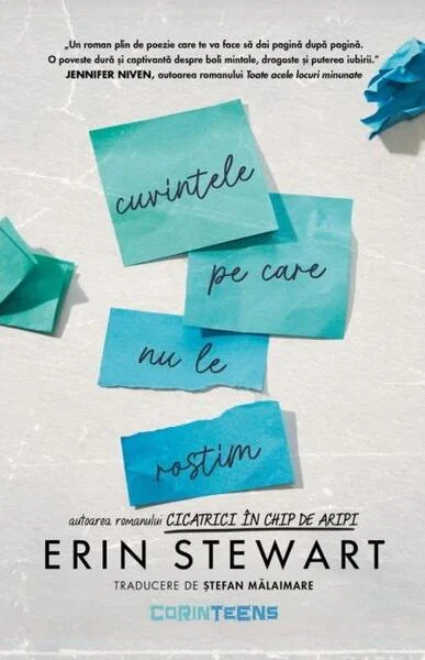 Cuvintele pe care nu le rostim - Paperback brosat - Erin Stewart - CORINTeens