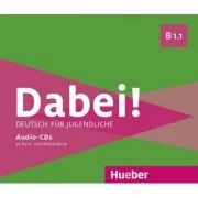 Dabei! B1. 1 2 Audio-CDs zum Kursbuch, 1 Audio-CD zum Arbeitsbuch - Gabriele Kopp, Josef Alberti, Siegfried Buttner