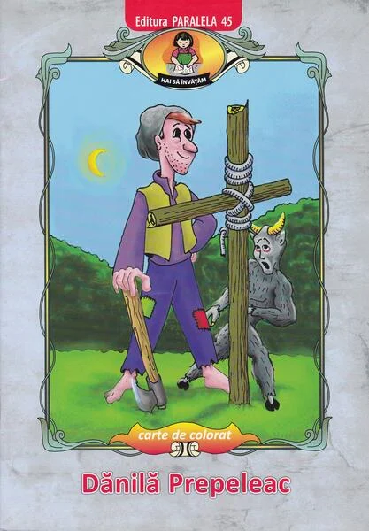 Dănilă Prepeleac - Paperback - Ionel Nedelcu - Paralela 45