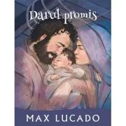 Darul promis. Seria Promisiuni implinite - Max Lucado