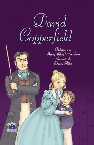 David Copperfield. Adaptare după Charles Dickens - Hardcover - Charles Dickens - Didactica Publishing House