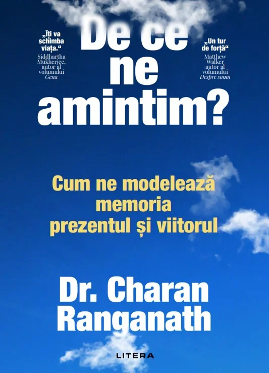 De ce ne amintim? Cum ne modeleaza memoria prezentul si viitorul