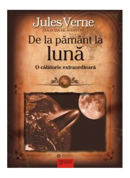 De la pământ la lună - Paperback brosat - Jules Verne - Gramar