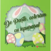 De Paste coloram cu iepurasul. Carte colorat