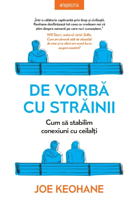 De vorba cu strainii. Cum sa stabilim conexiuni cu ceilalti