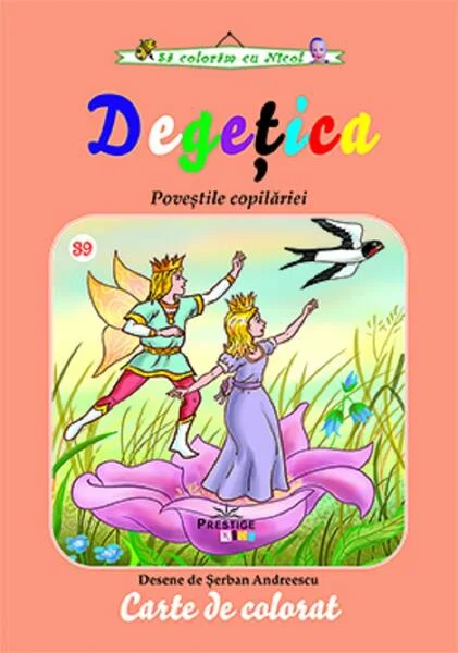 Degețica. Carte de colorat - Paperback - Şerban Andreescu - Prestige