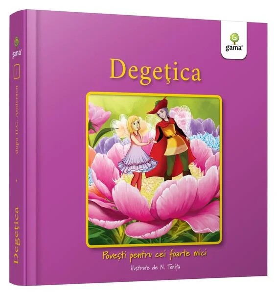 Degețica - Hardcover - Nicolae Tonița - Gama