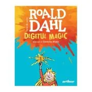 Degetul magic - Roald Dahl