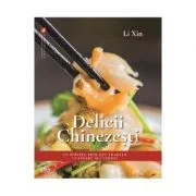 Delicii chinezesti - Li Xin