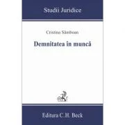 Demnitatea in munca - Cristina Samboan