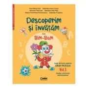 Descoperim si invatam cu Bim-Bam. Caiet de lucru pentru GRUPA MIJLOCIE - Vol. 1. Auxiliar Curricular interdisciplinar - Ana-Maria Ene