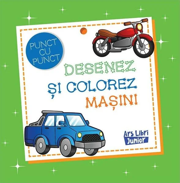 Desenez și colorez mașini - Paperback - Ars Libri