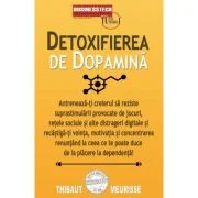Detoxifierea de dopamina - Thibaut Meurisse