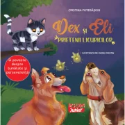 Dex si Eli, prietenii licuricilor - Cristina Poterasoiu