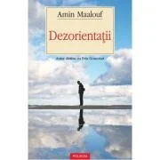 Dezorientatii - Amin Maalouf