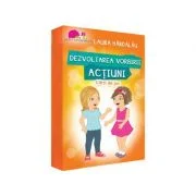 Dezvoltarea vorbirii. Actiuni (carti de joc) - Laura Hardalau