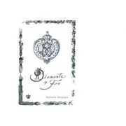 Diamante si foc. Colectia savoir-vivre - Rachelle Bergstein