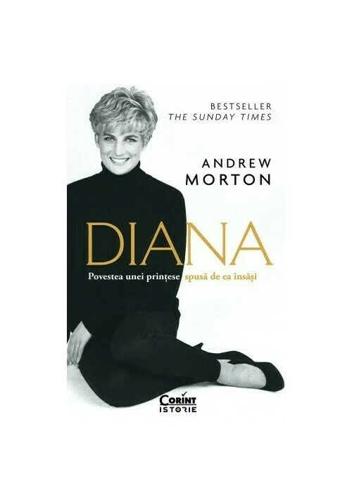 DIANA. Povestea unei printese spusa de ea insasi