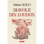 Diavolii din Loudun - Aldous Huxley