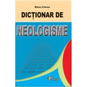 Dictionar de neologisme - Elena Cracea