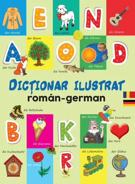 Dicționar ilustrat Român – German - Paperback brosat - Aquila