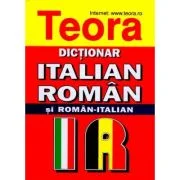 Dictionar italian-roman si roman-italian. Cartonat - Alexandru Balaci