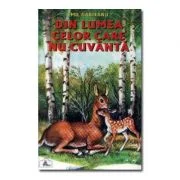 Din lumea celor care nu cuvanta. Editia a 2-a revizuita - Emil Garleanu