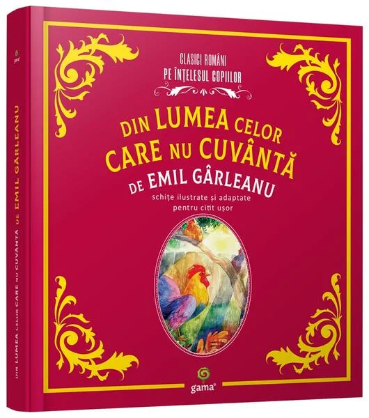 Din lumea celor care nu cuvântă - Hardcover - Emil Gârleanu - Gama