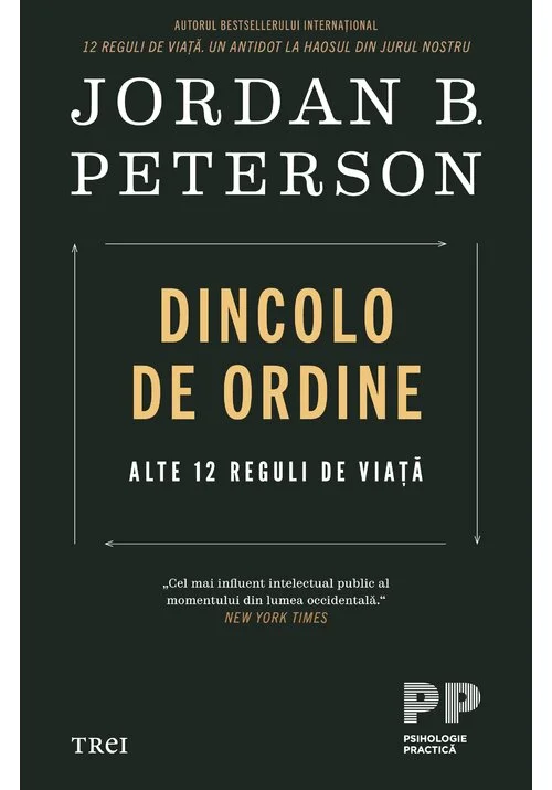 Dincolo de ordine. Alte 12 reguli de viata
