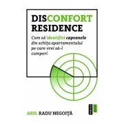 Disconfort Residence. Cum sa identifici capcanele din schita apartamentului pe care vrei sa-l cumperi - Radu Negoita