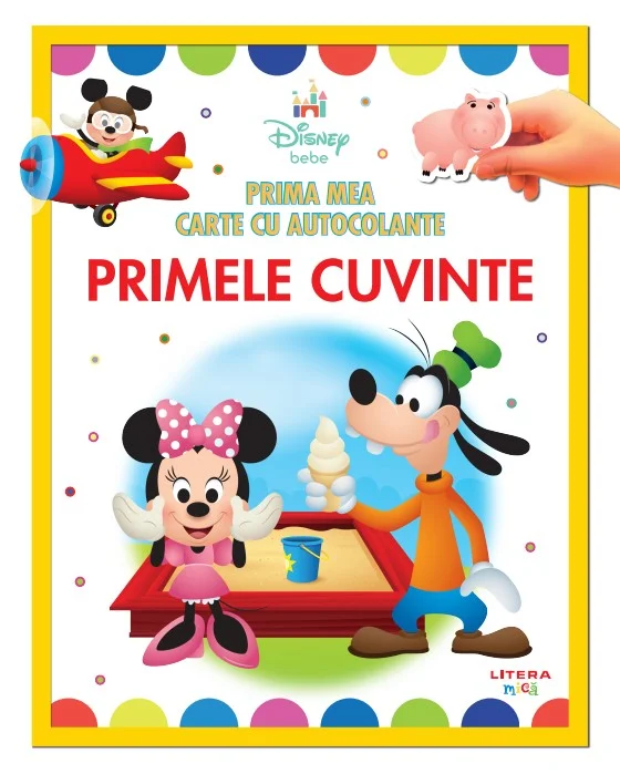 Disney bebe. Prima mea carte cu autocolante. Primele cuvinte