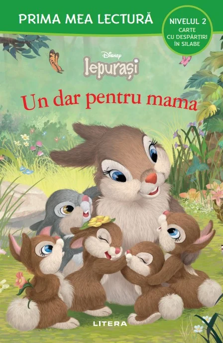 Disney Iepurasi. Un dar pentru mama (Nivelul 2 Carte cu despartiri in silabe)