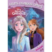 Disney. Regatul de gheata II. Citeste, coloreaza, lipeste