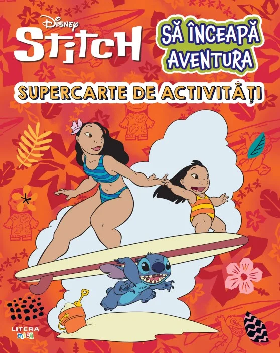 Disney. Stitch. Sa inceapa aventura. Supercarte de activitati