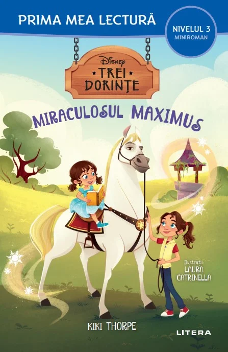 Disney. Trei dorinte. Miraculosul Maximus (Nivelul 3 Miniroman)