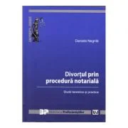 Divortul prin procedura notariala - Daniela Negrila