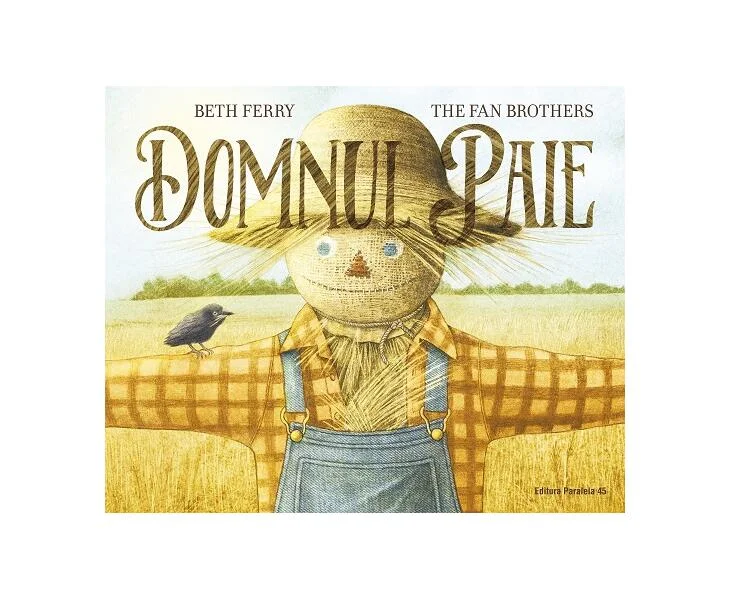 Domnul Paie - Paperback brosat - Beth Ferry - Paralela 45