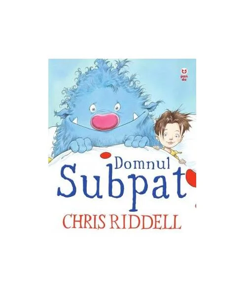 Domnul Subpat - Paperback brosat - Chris Riddell - Pandora M