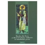 Dorotei din Gaza si discursul despre vindecare dn monahismul gazan - Kyle A. Schenkewitz